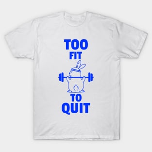 Funny gym workout motivation. T-Shirt